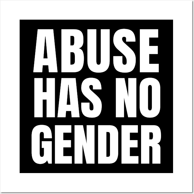 Abuse Has No Gender Wall Art by aesthetice1